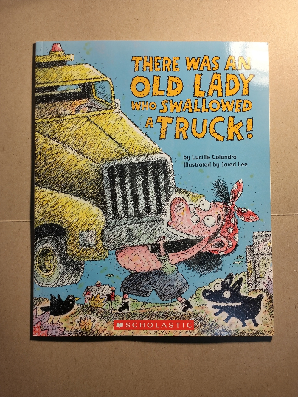 There Was an Old Lady Who Swallowed a Truck! Children's Book